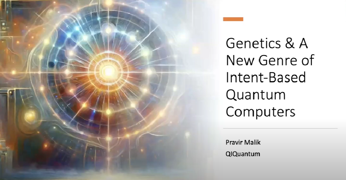 Genetics & A New-Genre of Intent-Based Quantum Computers